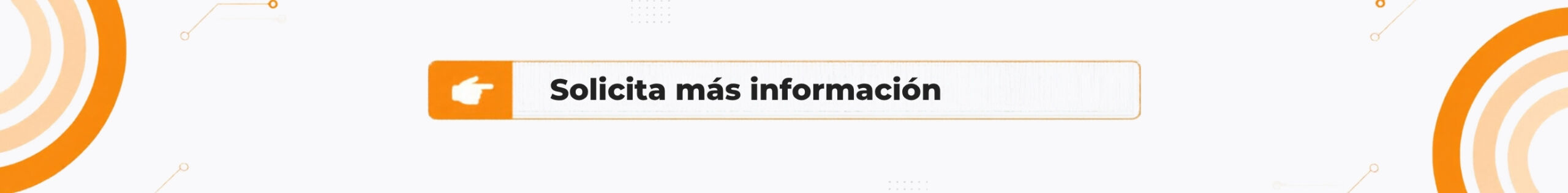 Solicita más información sobre los servicios y equipos disponibles